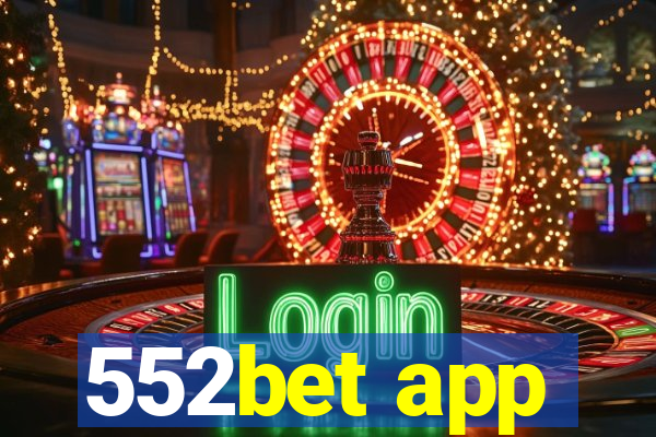 552bet app